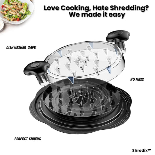 Shredix™ - Perfectly shredded chicken in seconds